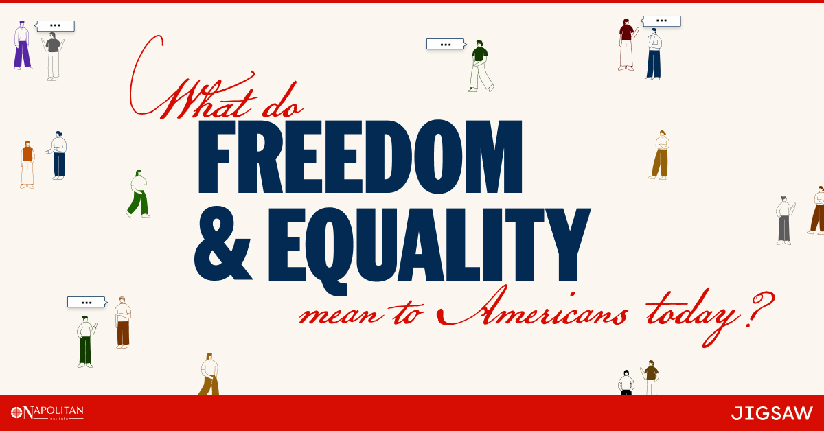What Do Freedom & Equality Mean to Americans Today?